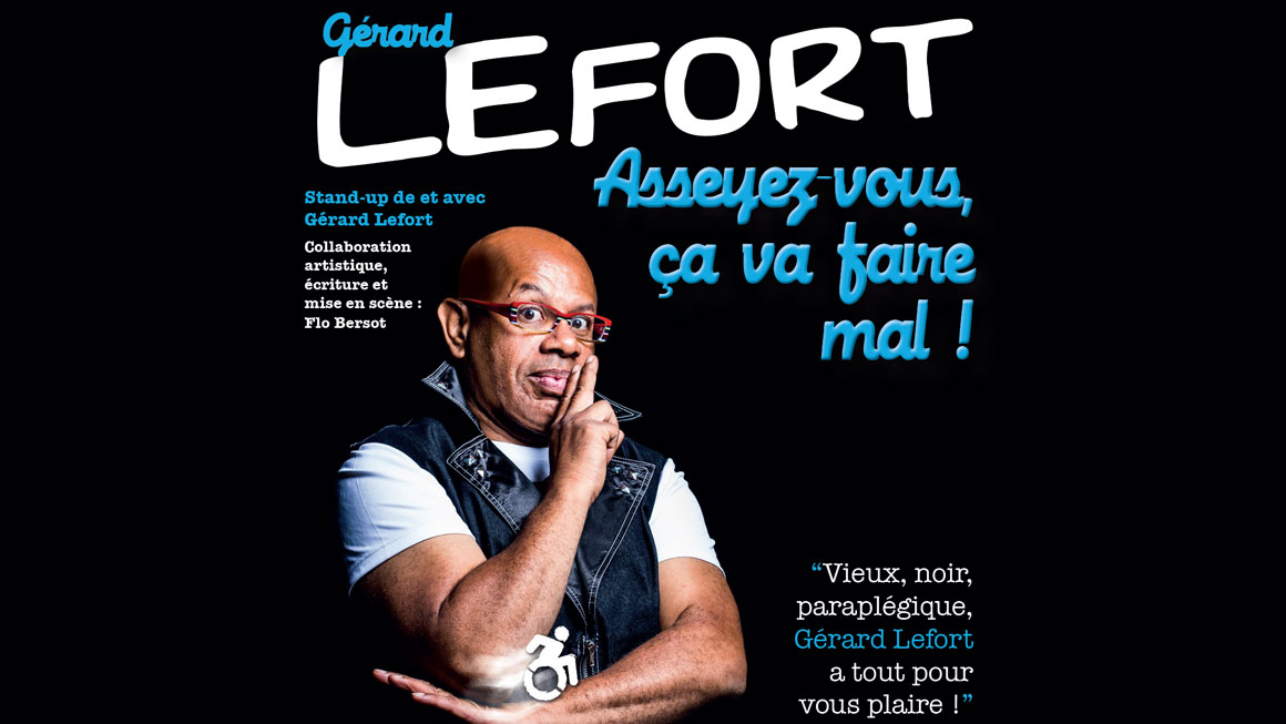 Affiche du spectacle de Gérard Lefort.